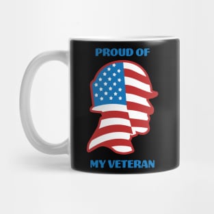 Proud Of My Veteran - USA Veterans Mug